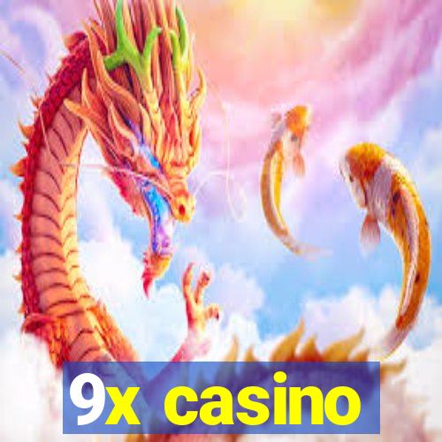 9x casino